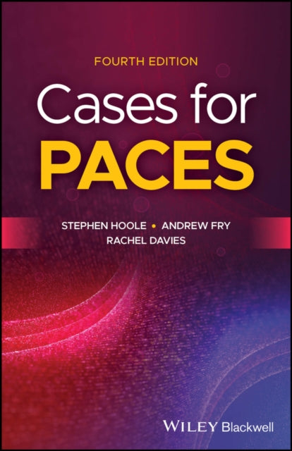 Book cover of: Cases for PACES. By: Stephen Hoole