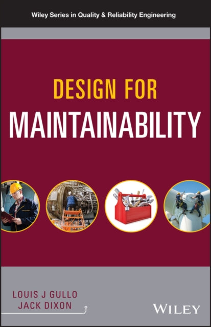 Book cover of: Design for Maintainability. By: Louis J. Gullo
