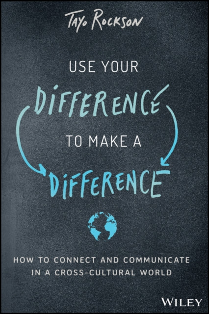Book cover of: Use Your Difference to Make a Difference. By: Tayo Rockson