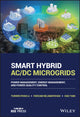 Book cover of: Smart Hybrid AC/DC Microgrids. By: Yunwei (Ryan) Li