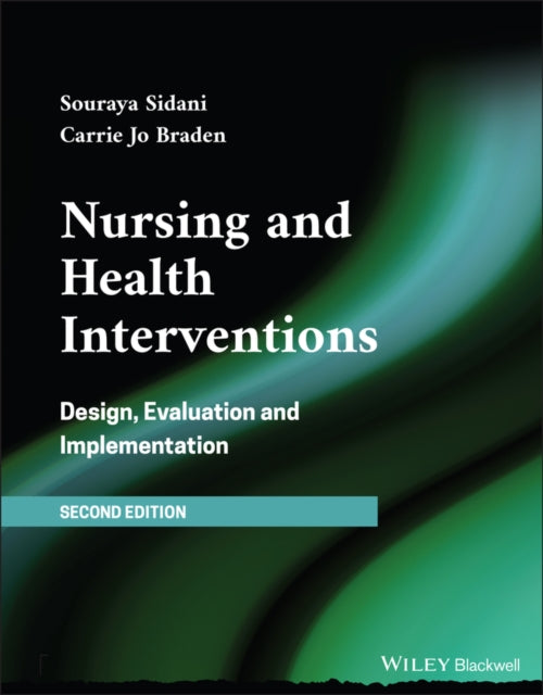 Book cover of: Nursing and Health Interventions. By: Souraya Sidani