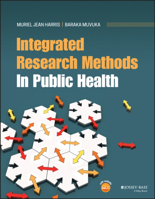 Book cover of: Integrated Research Methods In Public Health. By: Muriel J. Harris