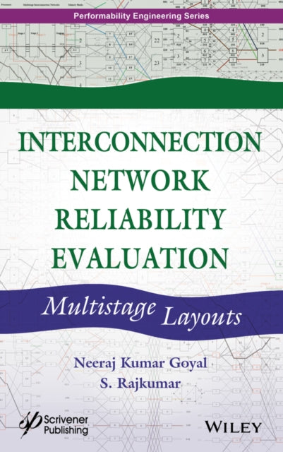 Book cover of: Interconnection Network Reliability Evaluation. By: Neeraj Kumar Goyal