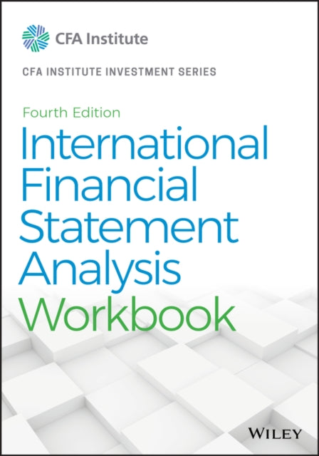 Book cover of: International Financial Statement Analysis Workbook. By: Thomas R. Robinson