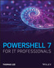 Book cover of: PowerShell 7 for IT Professionals. By: Lee, Thomas