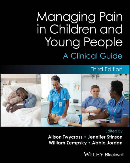 Book cover of: Managing Pain in Children and Young People. By: Alison Twycross