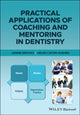 Book cover of: Practical Applications of Coaching and Mentoring in Dentistry. By: Helen Caton-Hughes
