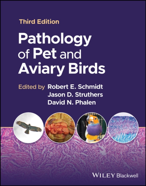 Book cover of: Pathology of Pet and Aviary Birds. By: Robert E. Schmidt