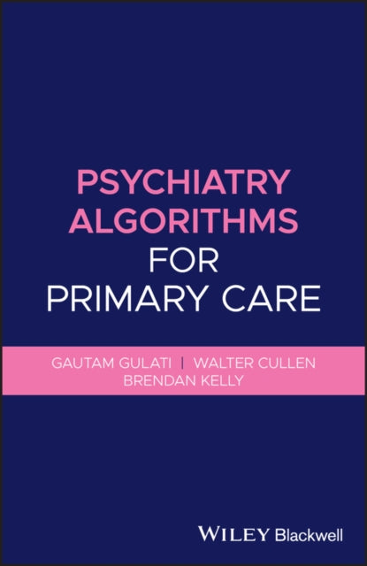 Book cover of: Psychiatry Algorithms for Primary Care. By: Gautam Gulati