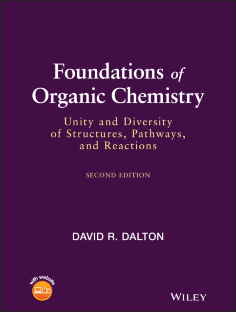 Book cover of: Foundations of Organic Chemistry. By: David R. Dalton