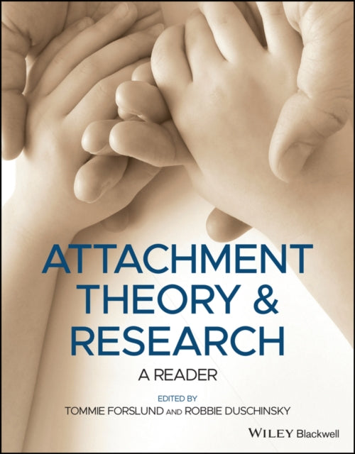 Book cover of: Attachment Theory and Research. By: Tommie Forslund