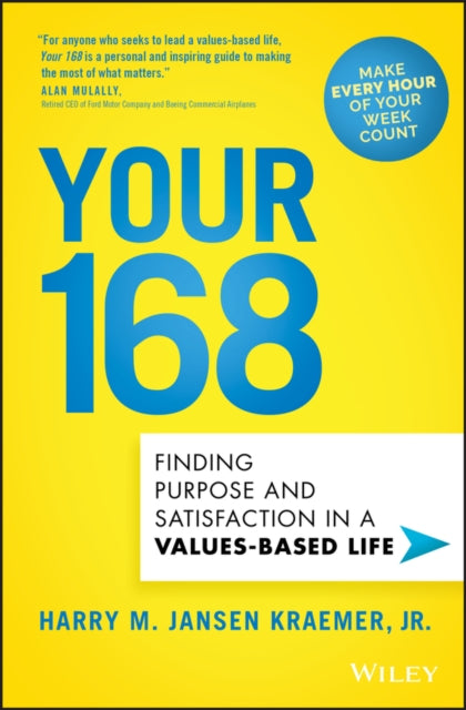 Book cover of: Your 168. By: Harry M. Kraemer Jr.