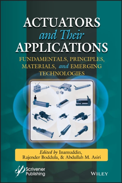 Book cover of: Actuators and Their Applications. By: Inamuddin