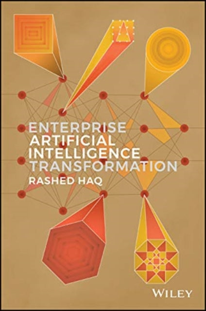 Book cover of: Enterprise Artificial Intelligence Transformation. By: Rashed Haq