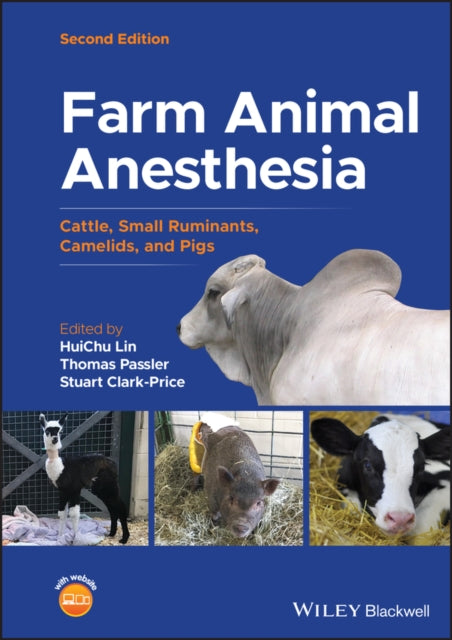 Book cover of: Farm Animal Anesthesia. By: HuiChu Lin