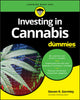 Book cover of: Investing in Cannabis For Dummies. By: Steven R. Gormley