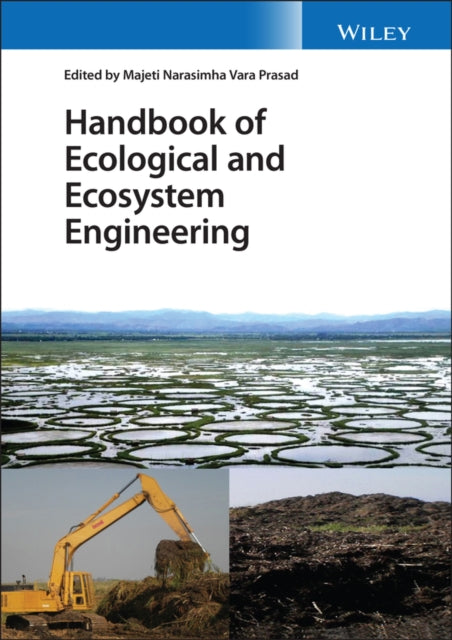 Book cover of: Handbook of Ecological and Ecosystem Engineering. By: Majeti N. V. Prasad