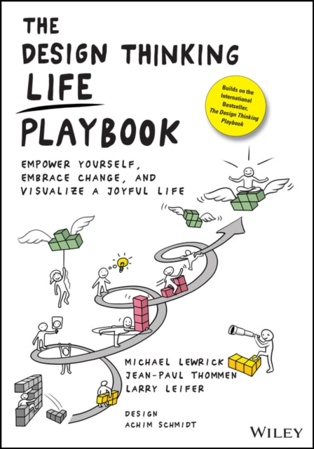 Book cover of: Design Thinking Life Playbook. By: Michael Lewrick