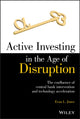Book cover of: Active Investing in the Age of Disruption. By: Evan L. Jones