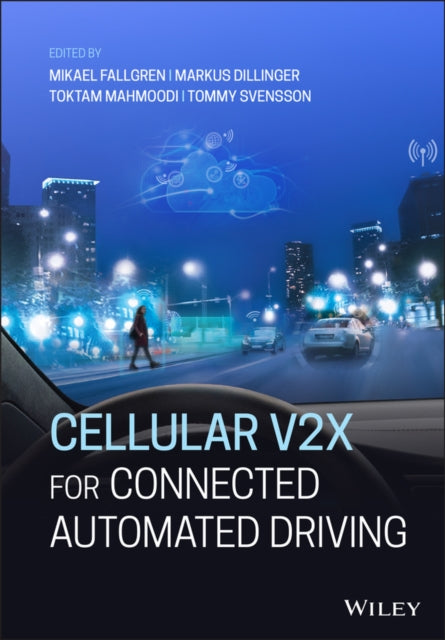 Book cover of: Cellular V2X for Connected Automated Driving. By: M. Fallgren