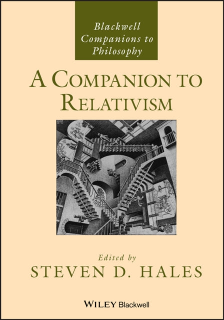 Book cover of: Companion to Relativism. By: Steven D. Hales