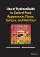 Book cover of: Use of Hydrocolloids to Control Food Appearance, Flavor, Texture, and Nutrition. By: Amos Nussinovitch