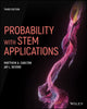 Book cover of: Probability with STEM Applications. By: Matthew A. Carlton