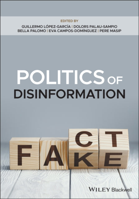 Book cover of: Politics of Disinformation. By: Dolors Palau Sampio