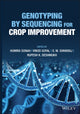 Book cover of: Genotyping by Sequencing for Crop Improvement. By: Humira Sonah