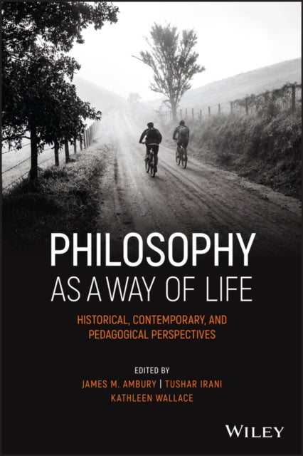 Book cover of: Philosophy as a Way of Life. By: James M. Ambury