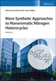 Book cover of: More Synthetic Approaches to Nonaromatic Nitrogen Heterocycles, 2 Volume Set. By: Ana Maria Faisca Phillips