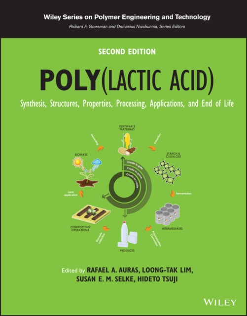 Book cover of: Poly(lactic acid). By: Rafael A. Auras