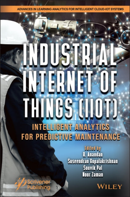 Book cover of: Industrial Internet of Things (IIoT). By: R. Anandan