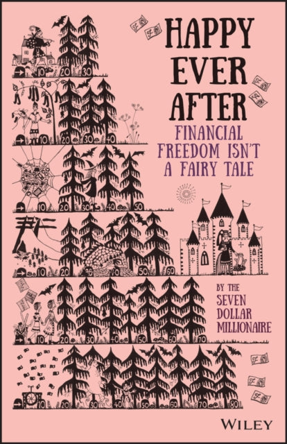 Book cover of: Happy Ever After. By: Seven Dollar Millionaire