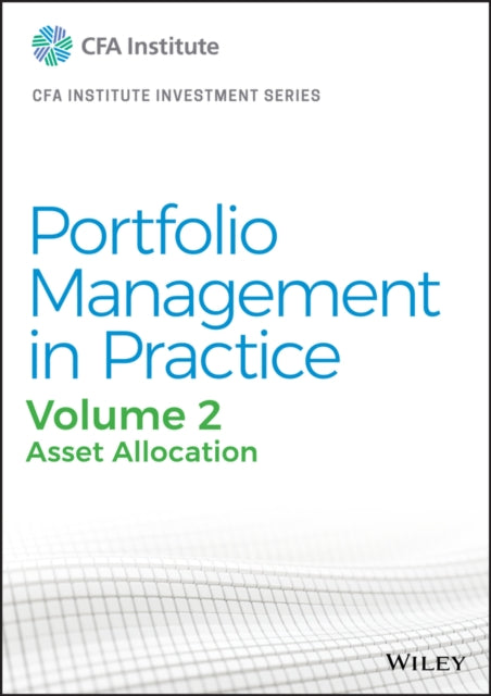 Book cover of: Portfolio Management in Practice, Volume 2. By: CFA Institute
