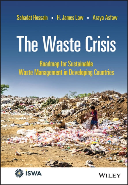 Book cover of: Waste Crisis. By: Sahadat Hossain