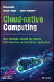 Book cover of: Cloud-native Computing. By: Pethuru R. Chelliah