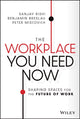Book cover of: Workplace You Need Now. By: Sanjay Rishi