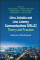 Book cover of: Ultra-Reliable and Low-Latency Communications (URLLC) Theory and Practice. By: Trung Q. Duong