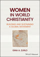 Book cover of: Women in World Christianity. By: G. A. Zurlo