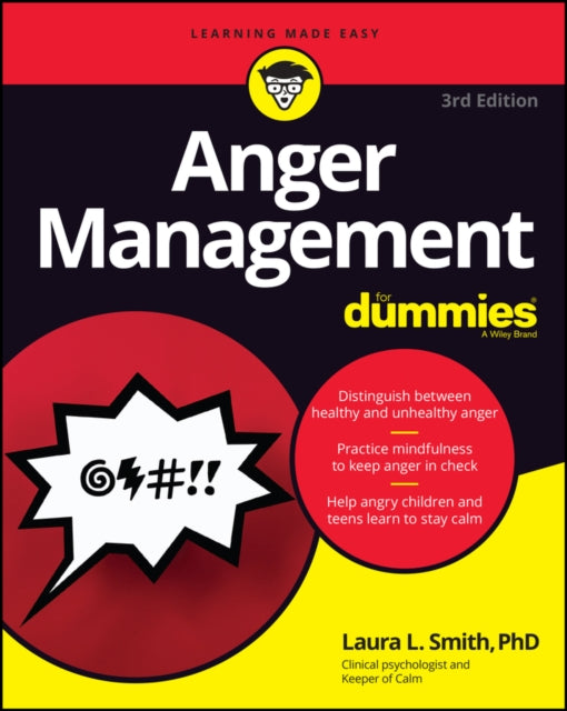 Book cover of: Anger Management For Dummies. By: Laura L. Smith Ph.D.