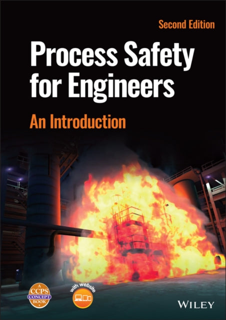 Book cover of: Process Safety for Engineers. By: CCPS (Center for Chemical Process Safety)
