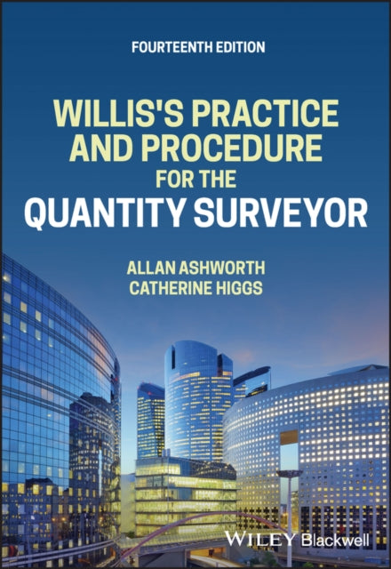 Book cover of: Willis's Practice and Procedure for the Quantity Surveyor. By: Allan Ashworth