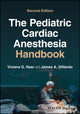 Book cover of: Pediatric Cardiac Anesthesia Handbook. By: Viviane G. Nasr