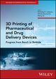 Book cover of: 3D Printing of Pharmaceutical and Drug Delivery Devices. By: D. A. Lamprou