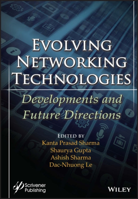 Book cover of: Evolving Networking Technologies. By: Kanta Prasad Sharma