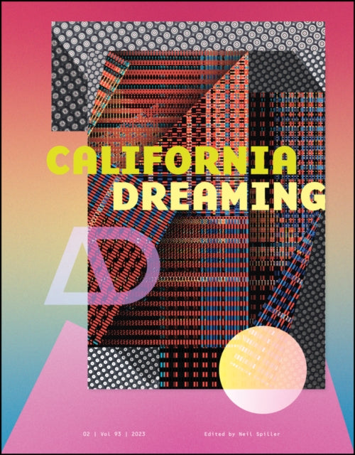 Book cover of: California Dreaming. By: Neil Spiller