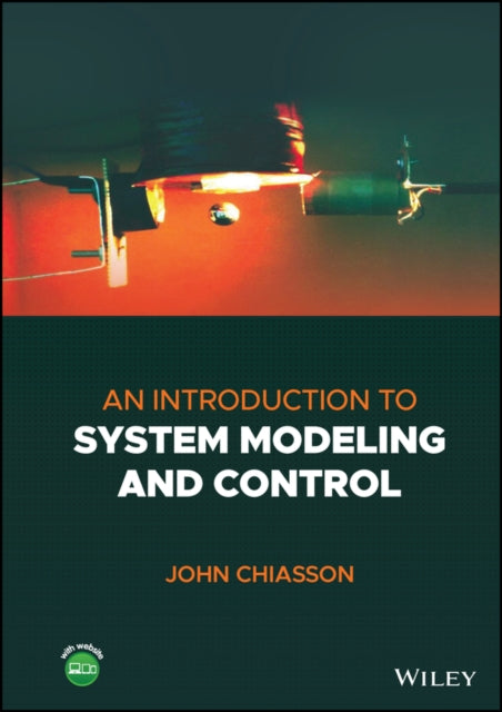 Book cover of: Introduction to System Modeling and Control. By: John Chiasson