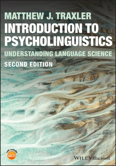 Book cover of: Introduction to Psycholinguistics. By: Matthew J. Traxler