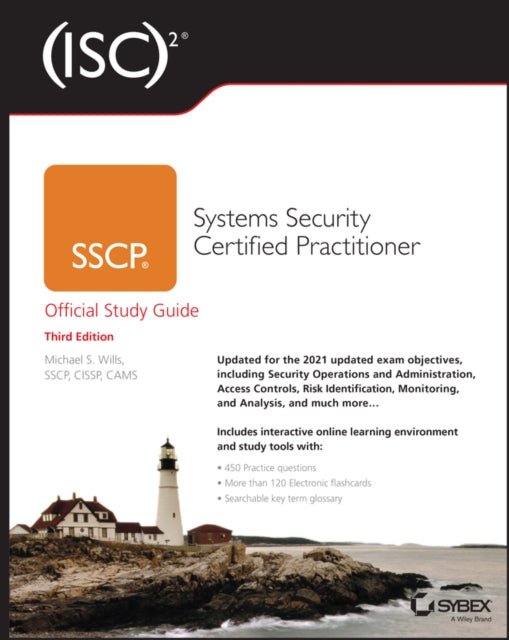 Book cover of: ISC2 SSCP Systems Security Certified Practitioner Official Study Guide. By: Mike Wills